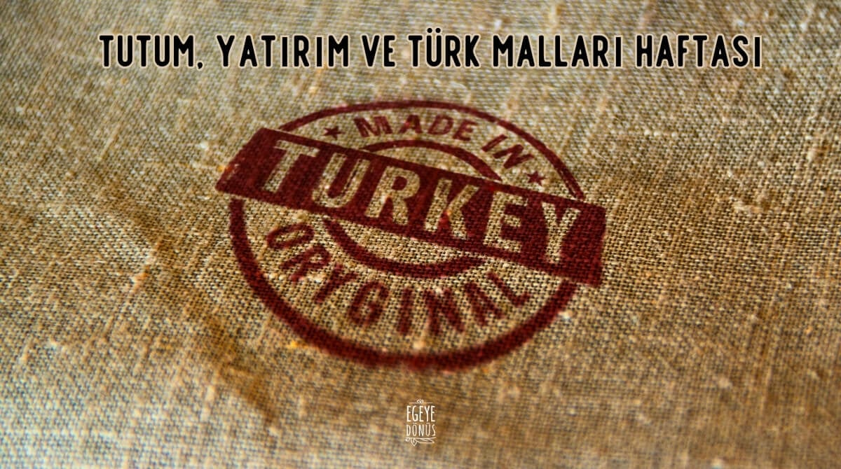 YERLİ MALI, YURDUN MALI, HERKES ONU KULLANMALI!